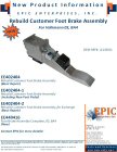 Rebuild Customer Foot Brake Assembly 05 BA4